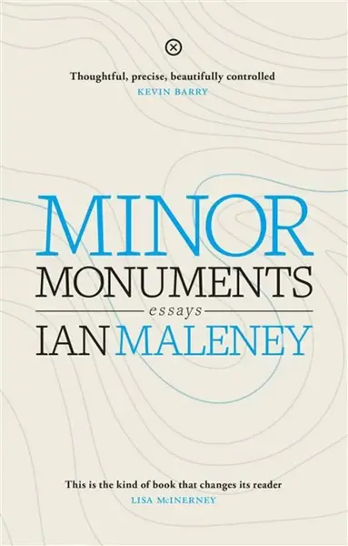 Minor Monuments - Ian Malaney