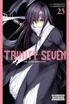 Trinity Seven, Vol. 23 - Anthony Quintessenza, Akinari Nao, Kenji Saito, Christine Dashiell