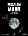 Mission Moon - Sarah Mhlebach