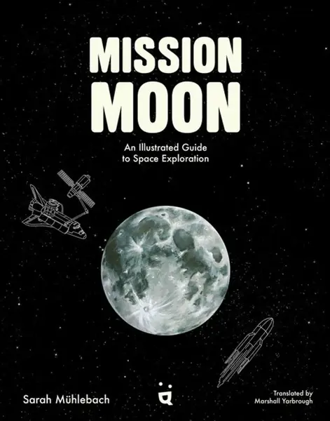 Mission Moon - Sarah Mhlebach