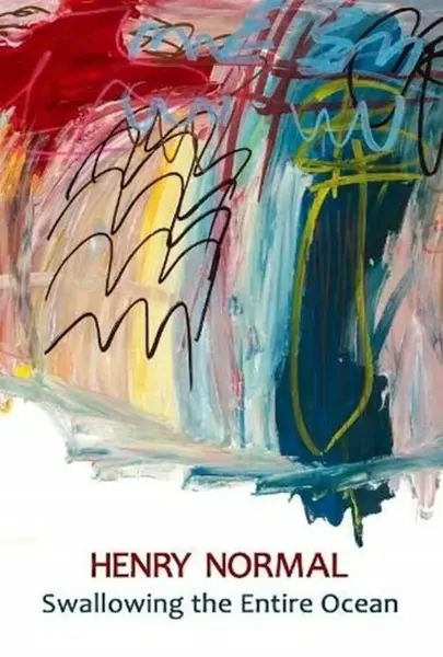 Swallowing the Entire Ocean - Henry Normal
