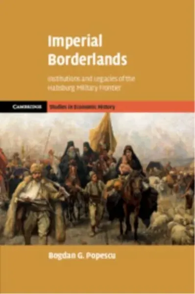 Imperial Borderlands - Bogdan G.  Popescu