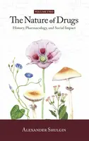 The Nature of Drugs Vol. 2 - Shulgin Alexander