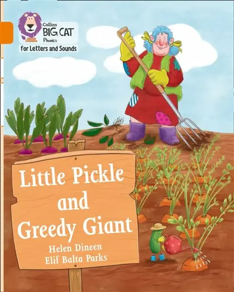 Little Pickle and Greedy Giant - Dineen Helen