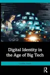 Digital Identity in the Age of Big Tech - Cynthia Tysick