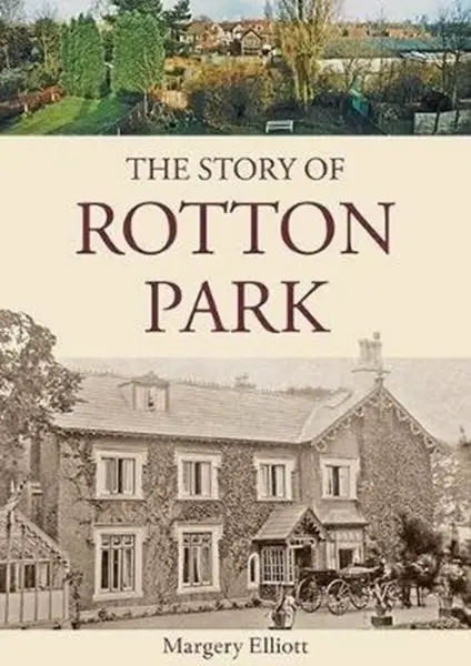 The Story of Rotton Park - Margery Elliott