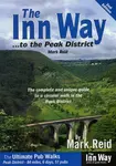 The Inn Way... to the Peak District - Mark Reid