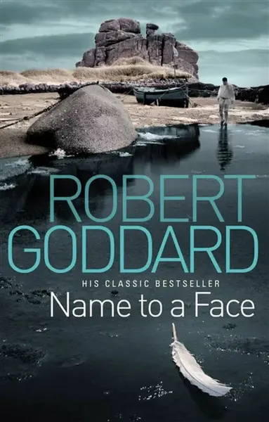 Name To A Face - Robert Goddard