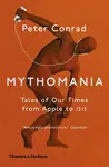Mythomania - Peter Conrad