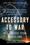 Accessory to War - Neil deGrasse Tyson, Avis Lang