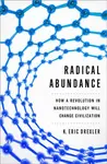Radical Abundance - K. Eric Drexler
