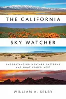 The California Sky Watcher - Dorsey Nunn