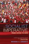 The Socialist Imperative - Michael A. Lebowitz