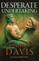 Desperate Undertaking - Lindsey Davisová