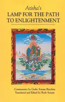 Atisha's Lamp for the Path to Enlightenment - Atisha, Geshe Sonam Rinchen