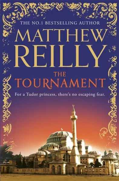The Tournament - Matthew Reilly