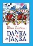 Danka a Janka - Mária Ďuríčková, Božena Plocháňová