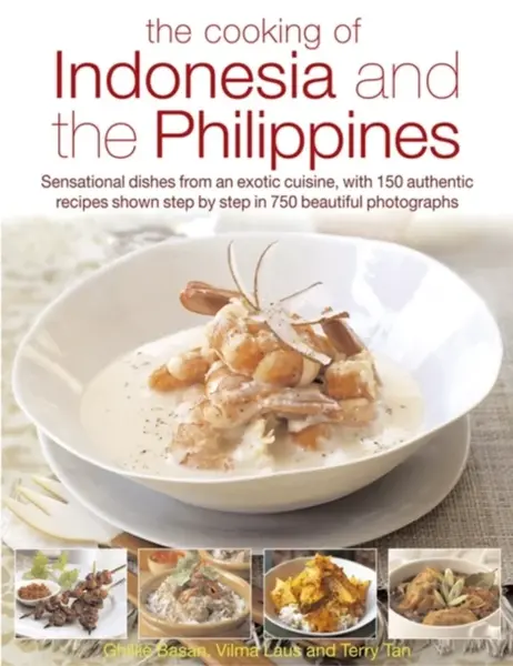 Cooking of Indonesia and the Philippines - Ghillie Basan