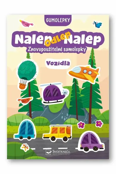 Nalep, odlep, nalep! Gumolepky Vozidla