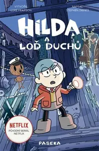 Hilda a loď duchů - Luke Pearson, Stephen Davies