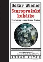 Staropražské kukátko - Oskar Wiener - kniha z kategorie Životopisy