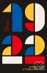 1922 (Scenes from a Turbulent Year) - Nick Rennison - kniha z kategorie Historie