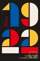 1922 (Scenes from a Turbulent Year) - Nick Rennison - kniha z kategorie Historie