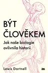 Být člověkem - Lewis Dartnell