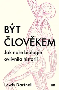 Být člověkem - Lewis Dartnell