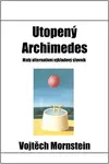 Utopený Archimedes (poškozená) - Vojtěch Mornstein