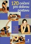 120 cvičení pro dobrou postavu (poškozená) - Lydie Raisin