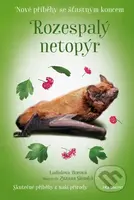 Nové příběhy se šťastným koncem – Rozespalý netopýr