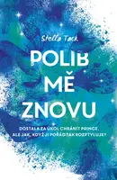 Polib mě znovu (poškozená) - Stella Tack
