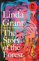 The Story of the Forest (Shortlisted for the Orwell Prize for Political Fiction 2023) - kniha z kategorie Společenská beletrie