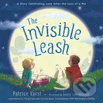 The Invisible Leash (A Story Celebrating Love After the Loss of a Pet) - kniha z kategorie Pro děti
