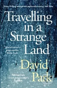 Travelling in a Strange Land (Winner of the Kerry Group Irish Novel of the Year) - kniha z kategorie Společenská beletrie