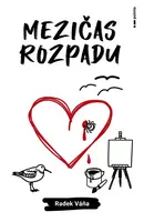 Mezičas rozpadu - Radek Váňa
