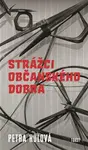 Strážci občanského dobra - Petra Hůlová