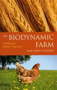 The Biodynamic Farm - Karl-Ernst Osthaus