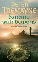 Dancing with Demons (Sister Fidelma Mysteries Book 18) - Peter Tremayne, Dancing With Demons