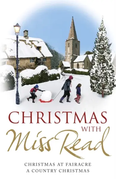 Christmas with Miss Read - Miss Read