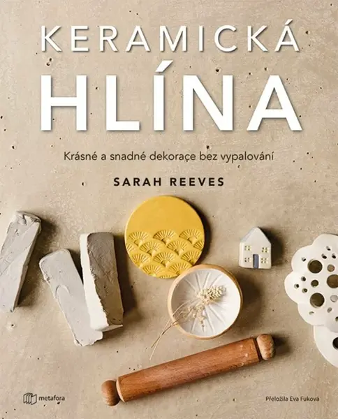 Keramická hlína - Reeves Sarah
