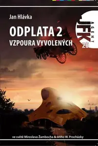 JFK 20 - Odplata 2 : Vzpoura vyvolených (poškozená) - Jan Hlávka