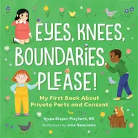 Eyes, Knees, Boundaries, Please! - Krupa Playforth
