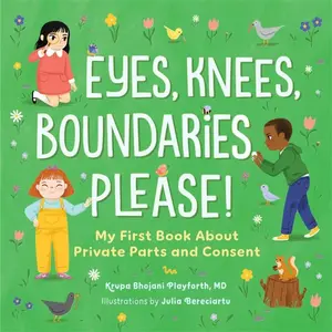 Eyes, Knees, Boundaries, Please! - Krupa Playforth