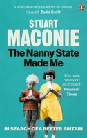 The Nanny State Made Me - Stuart Maconie