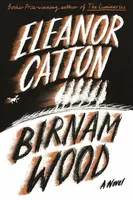 Birnam Wood - Eleanor Catton