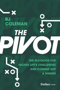 The Pivot - BJ Coleman