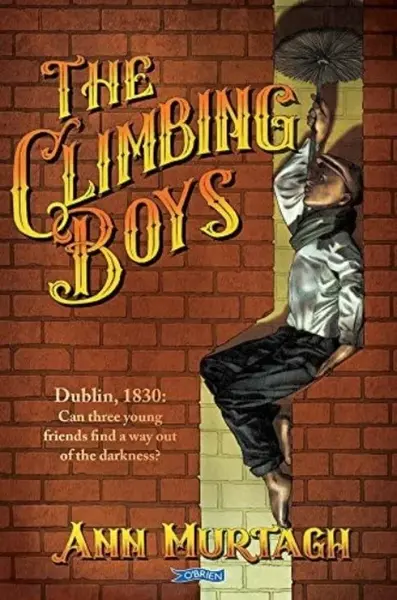 The Climbing Boys - Ann Murtagh