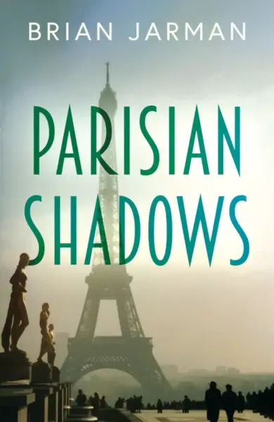 Parisian Shadows - Brian Jarman